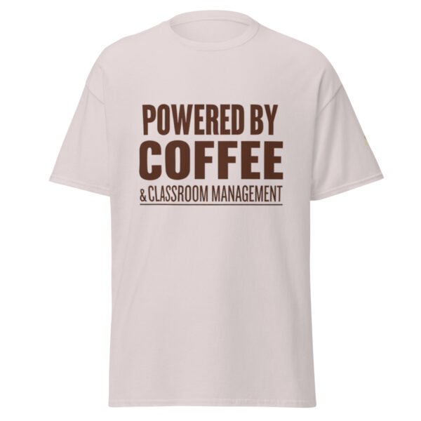 Powered by Coffee and Classroom Management