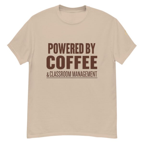 Powered by Coffee and Classroom Management