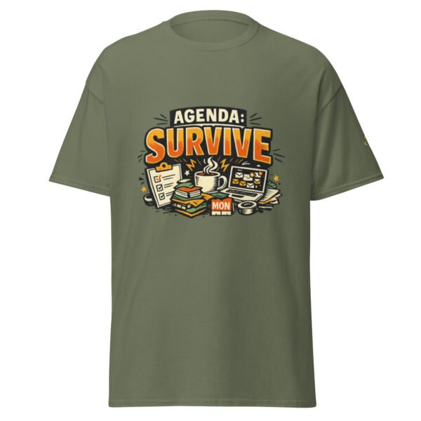 Agenda: Survive!