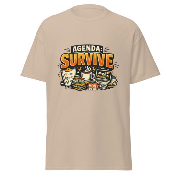 Agenda: Survive!
